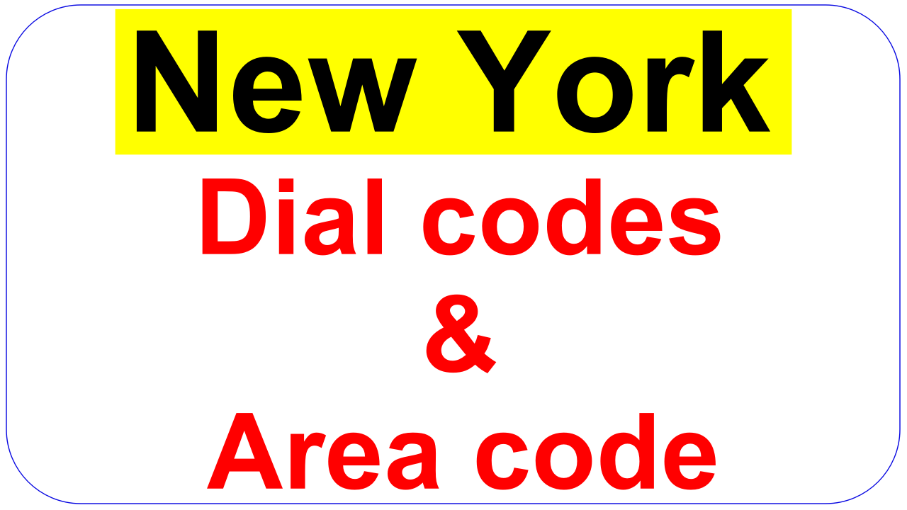 New York dial codes & area code